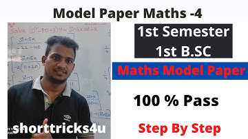 MATHS MODEL-4 PAPERS OF 1ST SEMESTER 1ST B.SC. || Full Weitage I| B.Sc semester I || Shorttricks4u