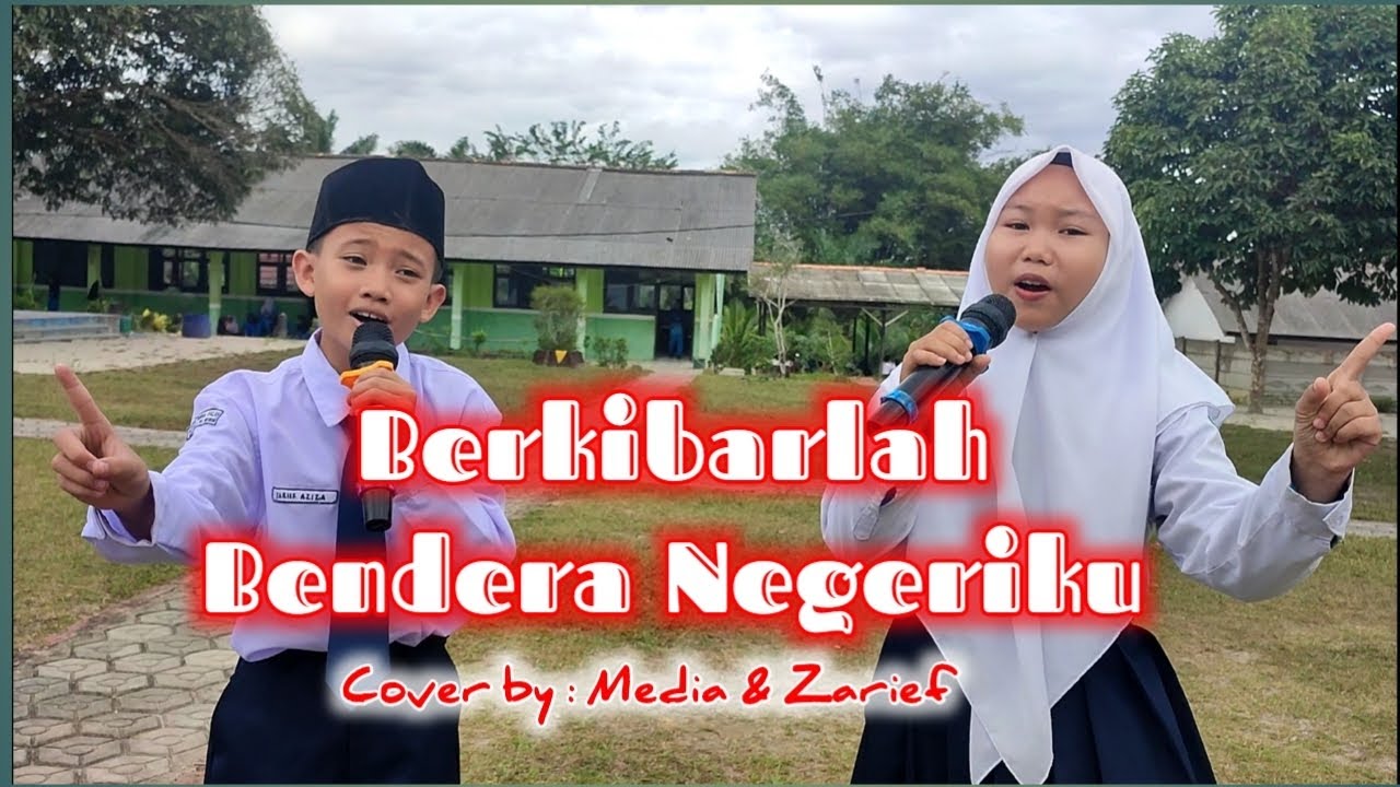 BERKIBARLAH BENDERA NEGERIKU Cipt : Gombloh COVER