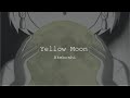【歌ってみた】Yellow Moon / サコ