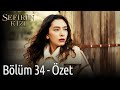 Sefirin Kızı 34. Bölüm Özet