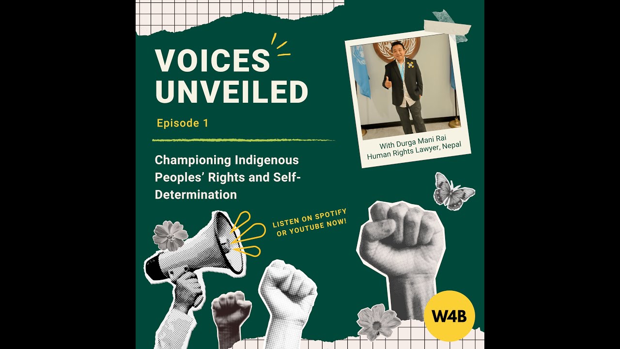 Voices Unveiled EP 1: Championing Indigenous Peoples' Rights and Self-determination