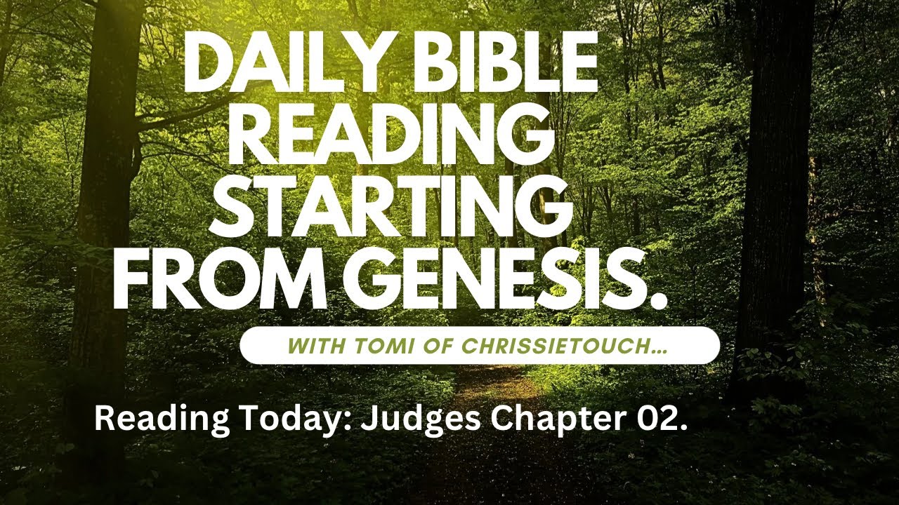 DAILY BIBLE READING STARTING FROM GENESIS. Judges Chapter 02. - YouTube