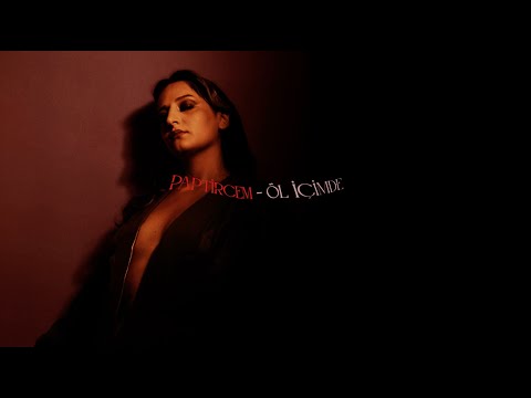 Paptircem - Öl İçimde (Official Lyric Video)