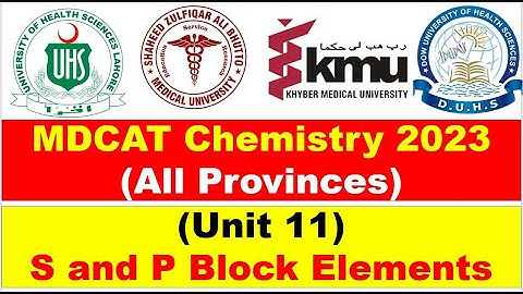 MDCAT Chemistry 2023 | S and P Block Elements | All Provinces | MDCAT Past Papers | UHS | SZABMU