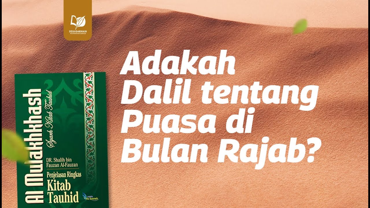 ⁣Adakah Dalil tentang Puasa di Bulan Rajab?