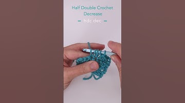 Crochet Basics - Half Double Crochet Decrease