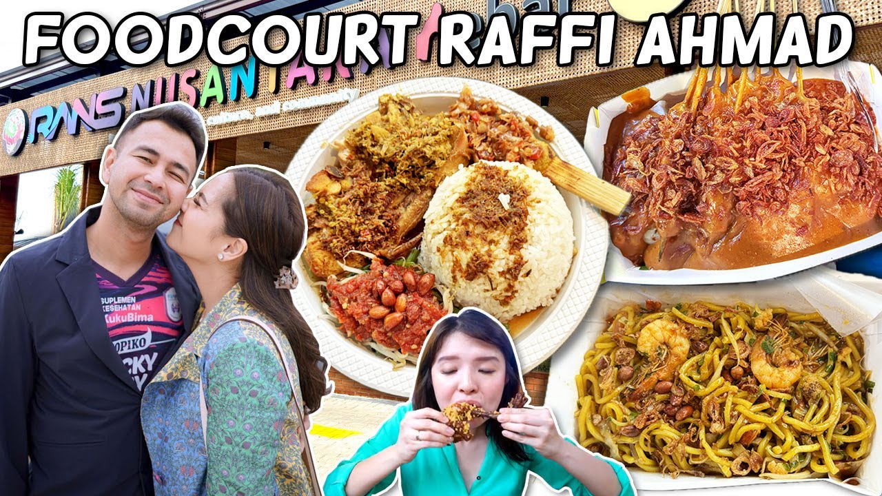 RAFFI AHMAD BUKA FOOD COURT TERBESAR !! KITA MAKAN SEHARIAN DISINI…