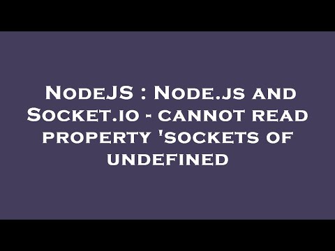 NodeJS : Node.js and Socket.io - cannot read property 'sockets of undefined