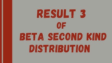 Beta second kind distribution/Result of Beta second kind distribution/Relation between gamma & beta
