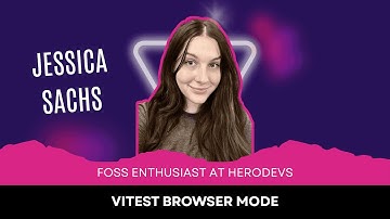 Jessica Sachs | Vitest Browser Mode | ViteConf 2025