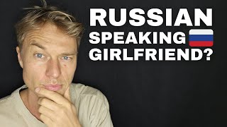 How to Learn Russian for Your Girlfriend