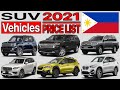 SUV - Sports Utility Vehicles Price List In Philippines 2021