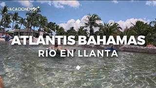 Río en llantas en Atlantis Bahamas: la actividad más divertida