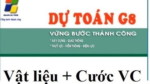 Bảng giá vật liệu và Cước vận chuyển - Dự toán G8 năm 2019 - Mobile 0974.505.320