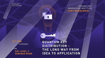 Quantum Key Distribution - the long way from idea to application
