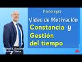 👉 video de MOTIVACIÓN: la CONSTANCIA y la GESTIÓN del Tiempo (psicologia) | Manuel A. Escudero (2/3)