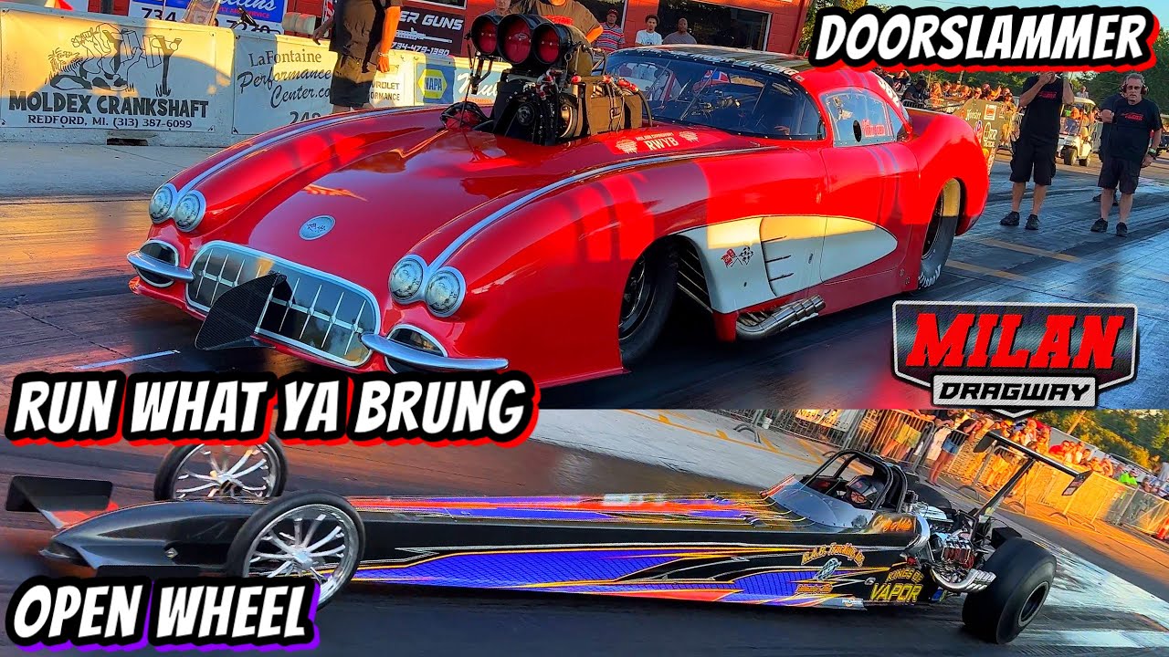 Run What Ya Brung Doorslammer & Open Wheel First Friday Heads Up