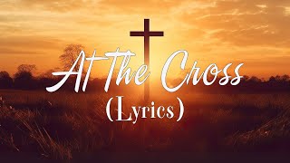 At The Cross ~ Special Hillsong Worship Songs Playlist 2024 (with Lyrics) by Praise Worship Music 194 views 6 days ago 5 minutes, 52 seconds