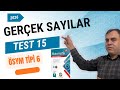 Gerçek Sayılar Test 15 | ÖSYM Tipi - 6 | Bilgisarmal TYT Matematik Soru Bankası 2025 - 2026