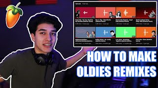 How to make Oldies Remixes! (using FL STUDIO)