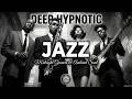 Deep Hypnotic Jazz | Smooth Saxophone Grooves & Late Night Jazz Mix for Deep Focus Study Now