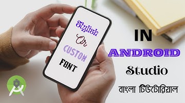 How to use Custom Stylish Font in android studio bangla tutorial- বাংলা টিউটোরিয়াল