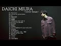 三浦大知 カバー曲集 DAICHI MIURA cover songs