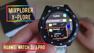 HUAWEI WATCH 3 / 3 PRO-APLICACIONES DE MIXPLORER/X-PLORE-COPIAR-PEGAR-CORTAR-RENOMBRAR-ETC. ESPAÑOL.