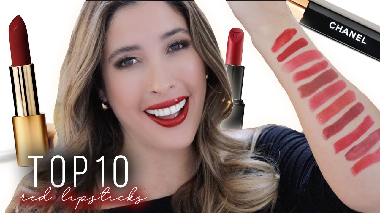 BEST RED LIPSTICKS My TOP 10 Iconic Luxury Lipsticks CHANEL DIOR