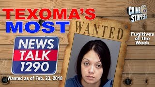 Texoma's Most Wanted Fugitives of the Week