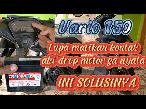 Vario 150 kehabisan aki tanpa engkol ini solusinya ‼️ langsung nyala