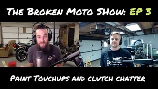 The Broken Moto Show: Episode 3