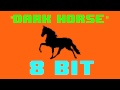 Dark Horse (8 Bit Remix Version) [Tribute to Katy Perry & Juicy J] - 8 Bit Universe Cover