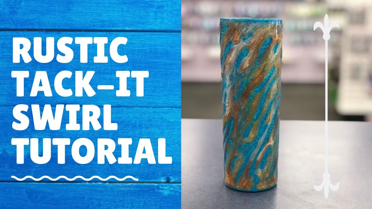 Rustic Tackit Method Swirl Tumbler Tutorial Mr. Nola's Glitter YouTube