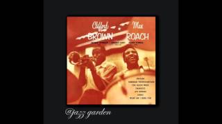 Clifford Brown & Max Roach - Stardust