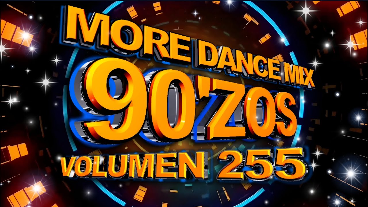 More Dance 90zos Mix Vol 255