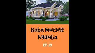 #simulizi | Baba mwenye nyumba Ep29