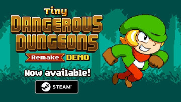 Tiny Dangerous Dungeons Remake - Demo Out Now!