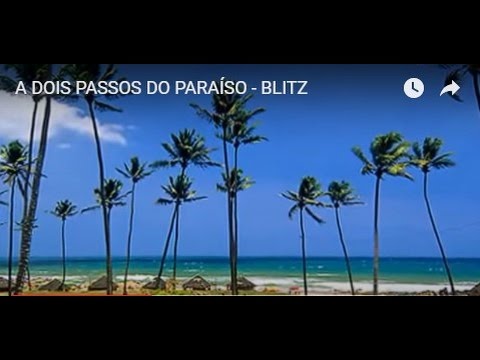 blitz estou a dois passos do paraiso blitz estou a dois passos do paraiso