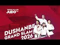 live - Dushanbe judo Grand Slam 2026
