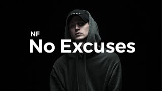 NF - No Excuses (lyrics)