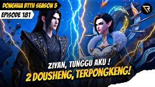 2 DOUSHENG TAKADA APA APANYA 🔥– BTTH S5 Ep181 (Sub Indo)