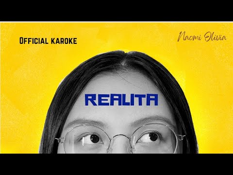 Realita (2025 Version) - Naomi Olivia (Official Karaoke)