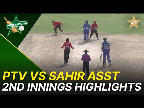 2nd Innings Highlights | PTV vs Sahir Asst | President's Cup Grade I 2025-26 | PCB | M2V1S