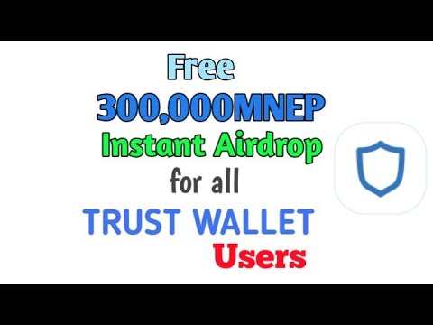 Claim Free 300000MNEP Instant Trust Wallet Airdrop