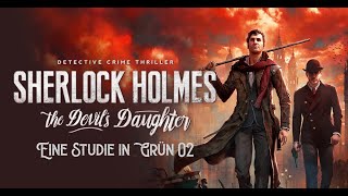 Sherlock Holmes: The Devil's Daughter - Eine Studie in Grün #06
