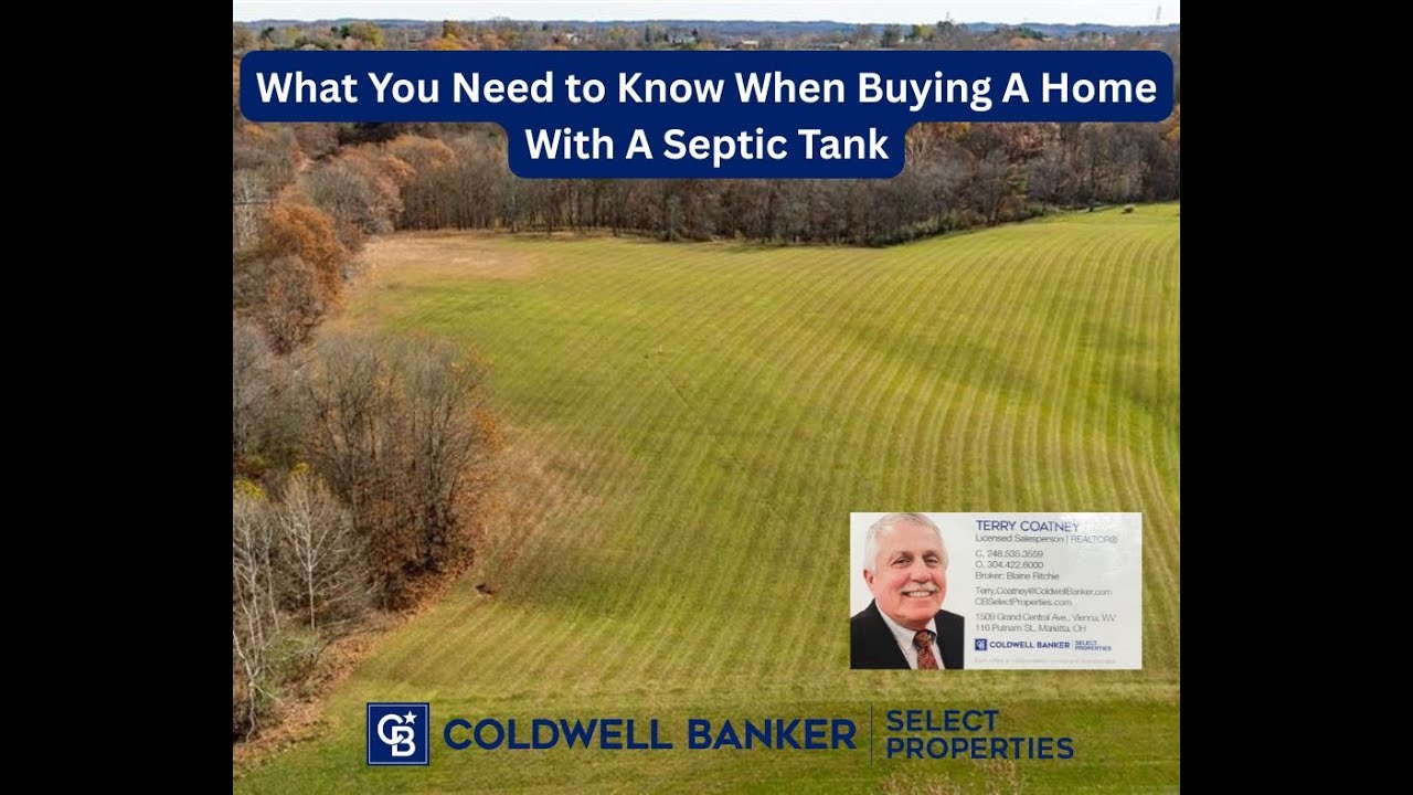 Buying A Home With A Septic System.... Watch And Learn What You Need To Know About Septic Tanks