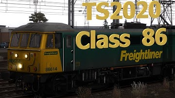 Train Simulator 2020 : Class 86 "To the Loop"