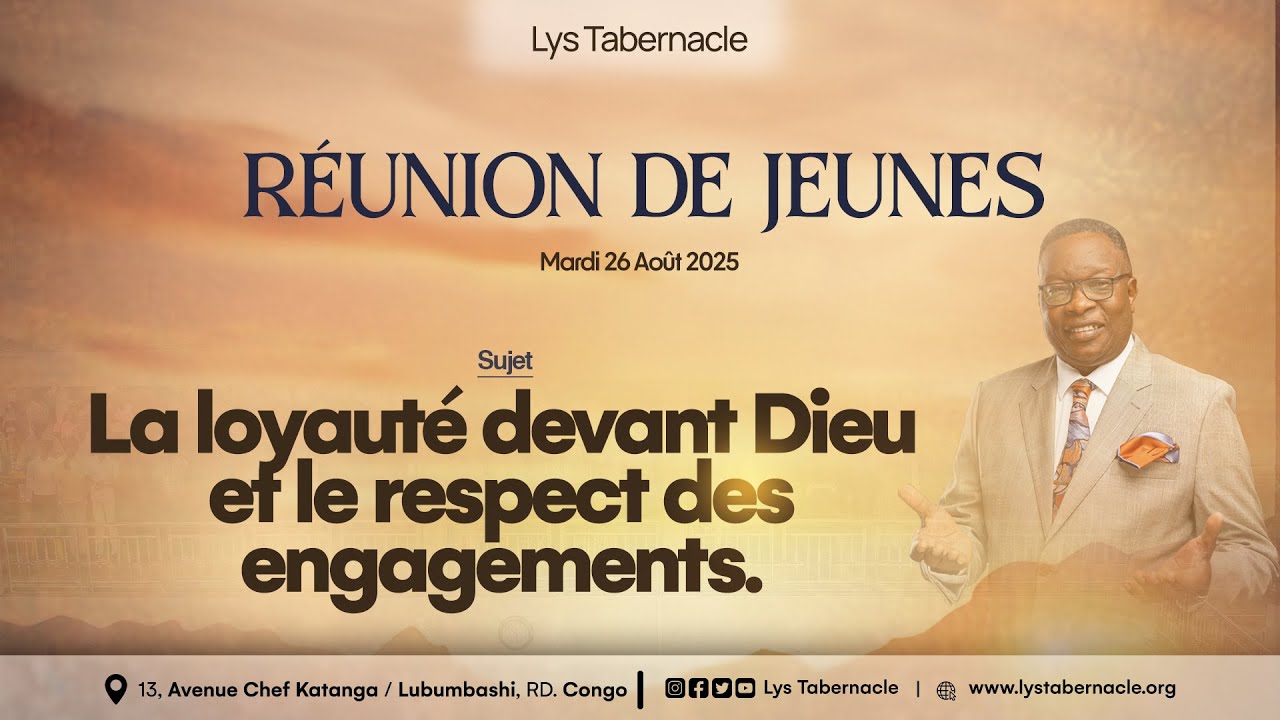 RÉUNION DE JEUNES | LA LOYAUTÉ DEVANT DIEU ET LE RESPECT DES ENGAGEMENTS.