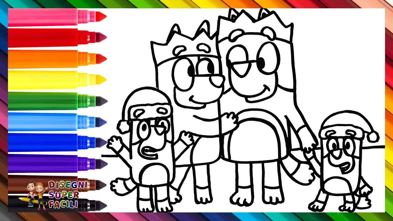 Disegna E Colora Bluey E La Sua Famiglia 🐶👑🎅 Disegni Per Bambini